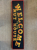 Black and Red ‘Welcome To The Nut House’ SignVintage Frog